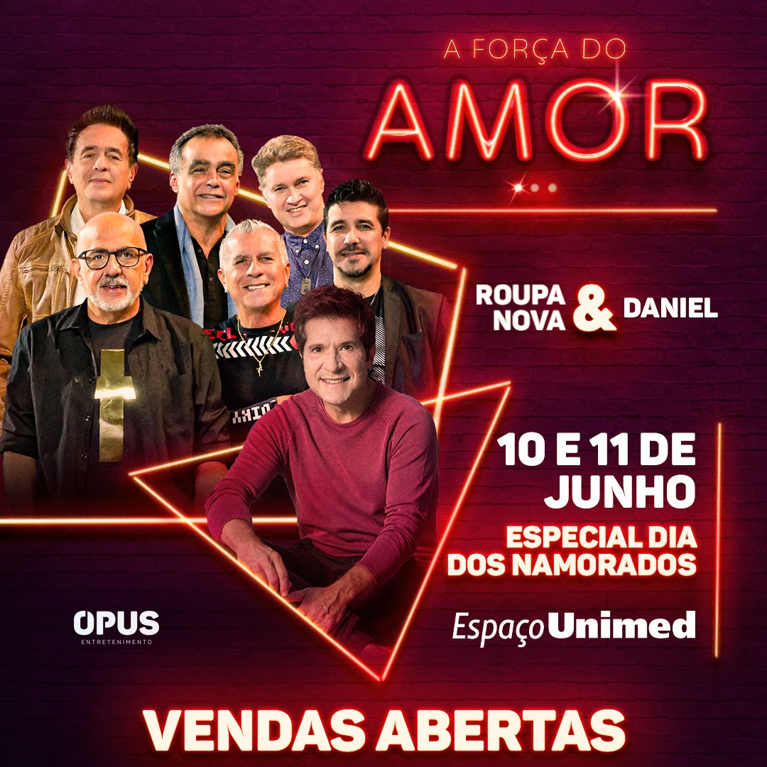 Roupa Nova e Daniel preparam show especial para celebrar o Dia dos Namorados no Espaço Unimed - imagem 7