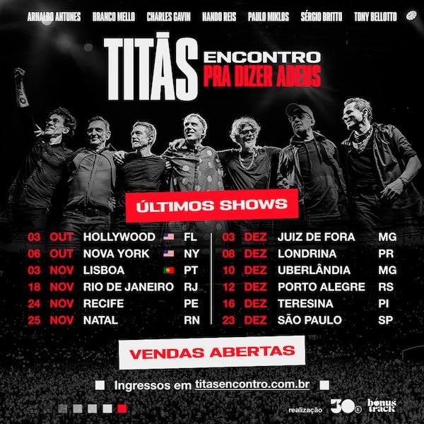 TITÃS ENCONTRO - Pra Dizer Adeus inicia vendas para os últimos shows da mega turnê que virou marco na música