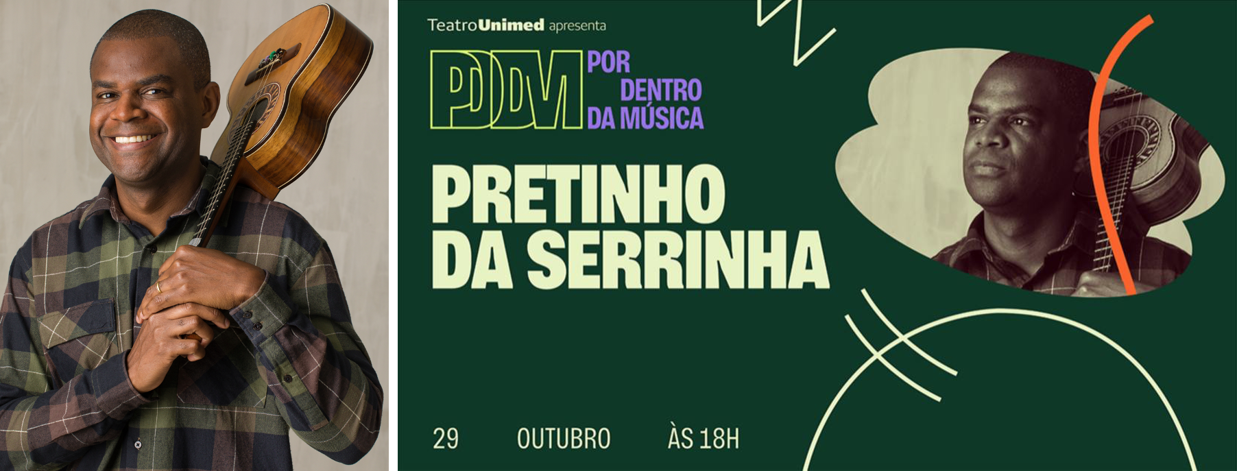 Pretinho da Serrinha encerra festivalPor Dentro da Música, no Teatro Unimed - imagem 2