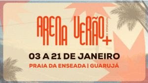 Lorenzetti patrocina a "Arena Verão+ 2024", evento gratuito, no Guarujá (SP)