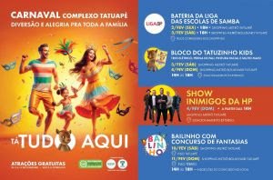 Bateria de escola de samba, Inimigos da HP e programação infantil agitam o Carnaval do Complexo Tatuapé