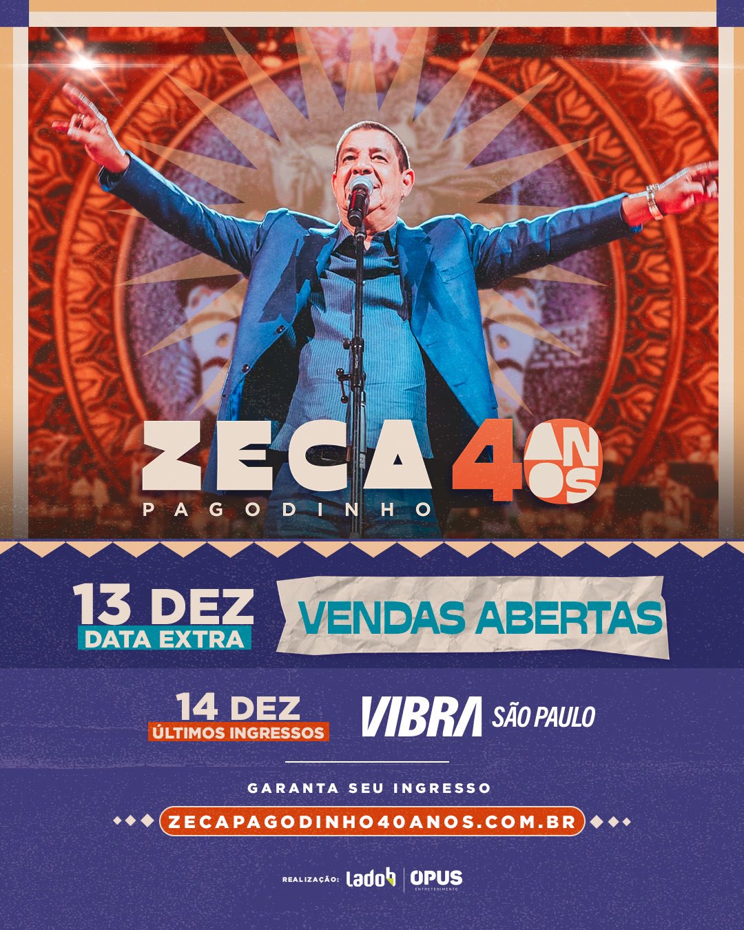 Turnê Zeca Pagodinho 40 anos confirma show extra na Vibra São Paulo - imagem 7